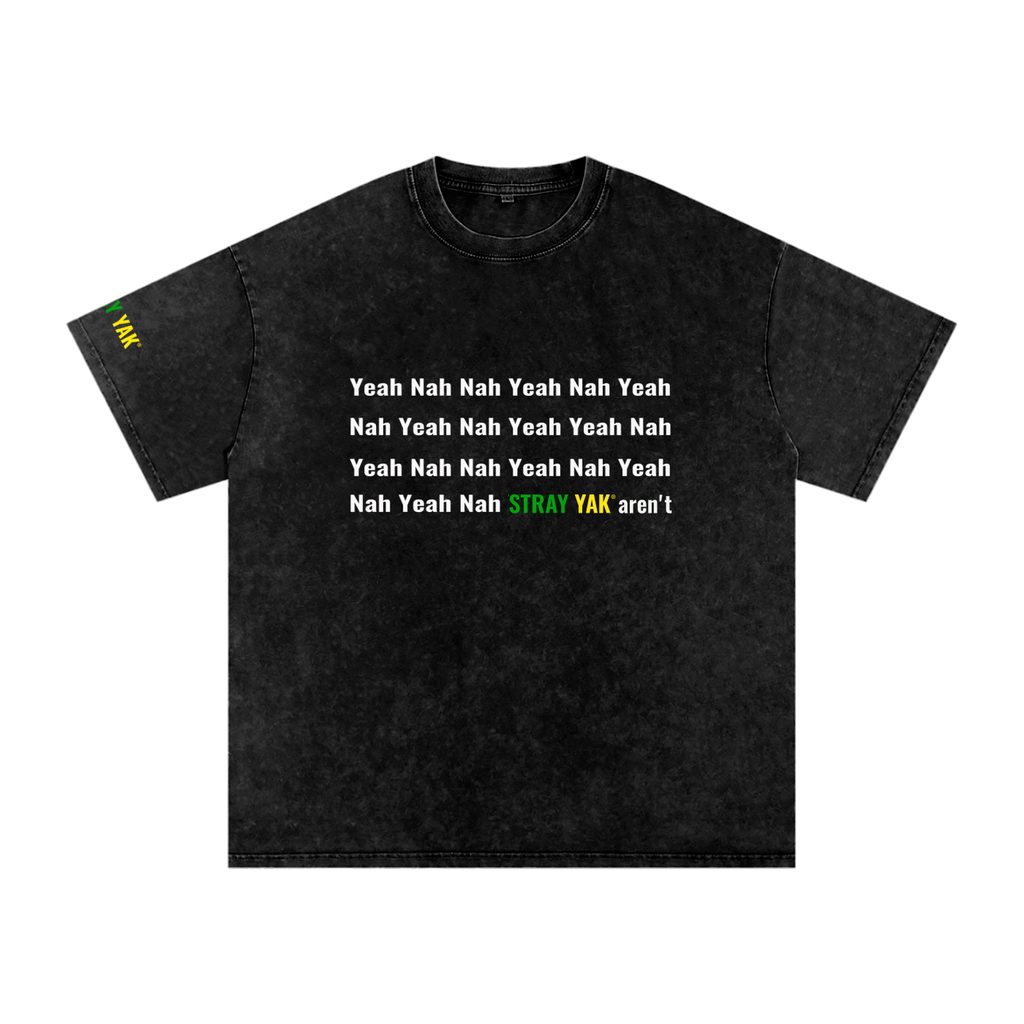 Stray Yak Yeah Nah Reverse Yeet Unisex Snow Washed Oversized Cotton T-Shirt
